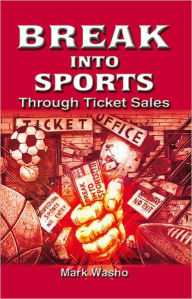 Break Into Sports: Through Ticket Sales
