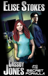 Cassidy Jones and the Secret Formula (Cassidy Jones Adventures, Book One)