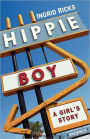 Hippie Boy: A Girl's Story