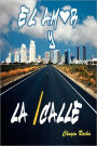 El Amor y la Calle