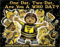 One Dat, Two Dat, Are You A WHO DAT?