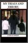 My Trials and Errors: Reflections of a Single Father