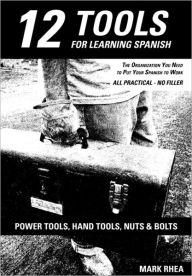 Title: 12 Tools for Learning Spanish, Author: Andrew Little
