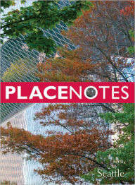 Placenotes--Seattle