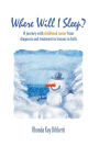 Where Will I Sleep: A Journey with Childhood Cancer from Diagnosis and Treatment to Lessons in Faith