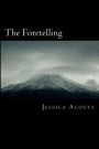 The Foretelling: Quest of the Auras
