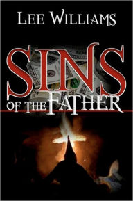 Title: Sins of the Father, Author: Lee Williams PhD Lmft