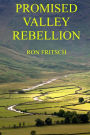 Promised Valley Rebellion