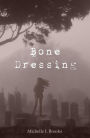 Bone Dressing