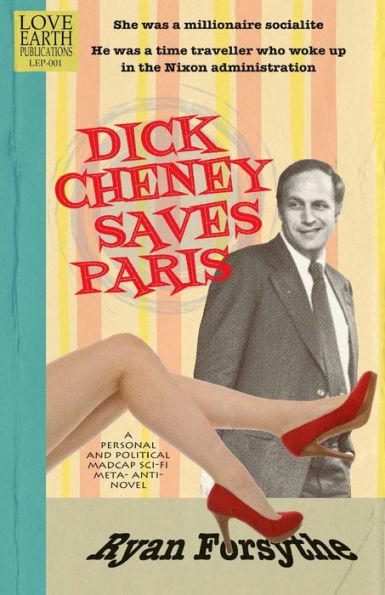 Dick Cheney Saves Paris