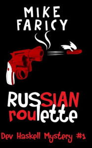 Title: Russian Roulette, Author: Mike Faricy