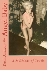 Angel Baby: A Moment of Truth