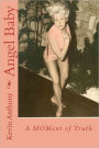 Angel Baby: A MOMent of Truth