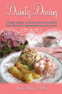 Dainty Dining: Vintage recipes, memories and memorabilia from America's department store tea Rooms