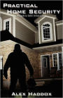 Practical Home Security: A Guide to Safer Urban Living