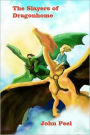 The Slayers Of Dragonhome