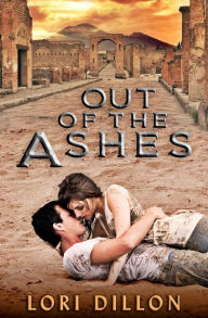 Title: Out of the Ashes, Author: Lori Dillon