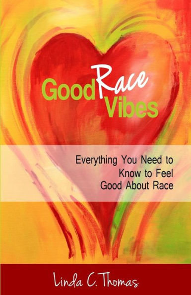 Good Race Vibes: Everything You Need to Know to Feel Good about Race