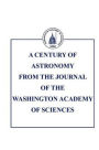 A Century of Astronomy in the Journal of the Washington Academy of Sciences