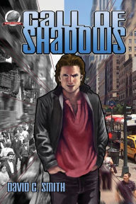 Title: Call of Shadows, Author: David C Smith