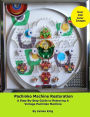 Pachinko Machine Restoration