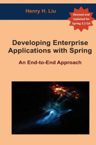 Developing Enterprise Java Applications with Spring Frameworks: an End-To-End Approach