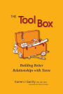 The Tool Box: Building Better Relationships with Teens