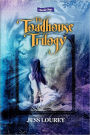 The Toadhouse Trilogy: Book One