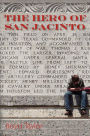 The Hero of San Jacinto