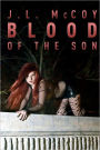 Blood of the Son: (Book #1 in the Skye Morrison Vampire Series)