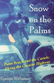 Title: Snow on the Palms, Author: George Williams