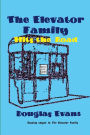 The Elevator Family Hits the Road