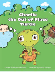 Charlie the Out of Place Turtle