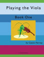 Playing the Viola, Book One