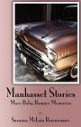 Manhasset Stories: More Baby Boomer Memories