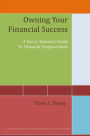 Owning Your Financial Success: A Savvy Women's Strategy For Financial Empowerment