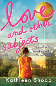 Love and Other Subjects
