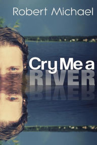 Cry Me A River