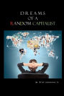 Dreams of a Random Capitalist