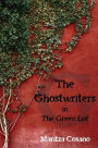 The Ghostwriters: in the Green Lot