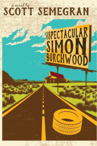 Title: The Spectacular Simon Burchwood, Author: Brandon Wood
