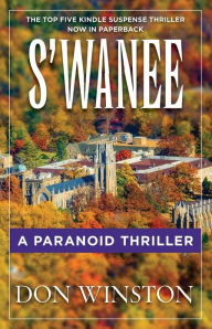 S'wanee: A Paranoid Thriller
