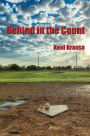 Behind in the Count