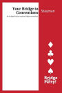 Stayman: Your Bridge to Conventins