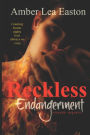 Reckless Endangerment