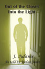 Out of the Closet Into the Light