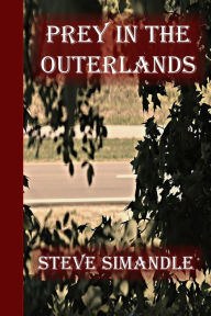 Title: Prey in the Outerlands, Author: Stanna Reinke