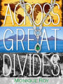 Across Great Divides