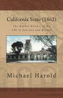 California State (1862): The Hidden History of the CSU in San Jose and Beyond