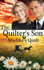 The Quilter's Son: Book Four: Maddie's Quilt